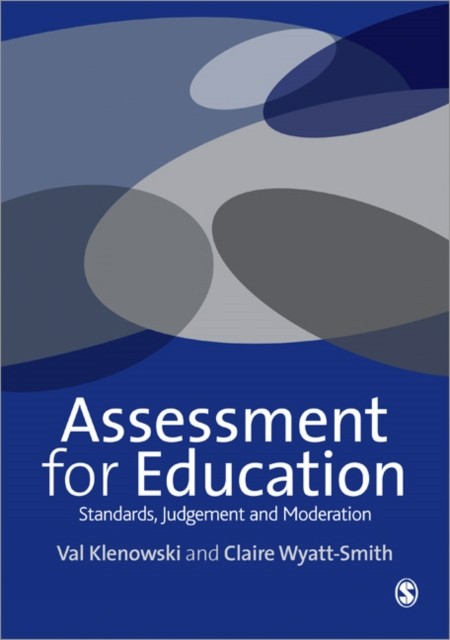 Assessment for Education by Claire Maree Wyatt-Smith (Paperback Book)