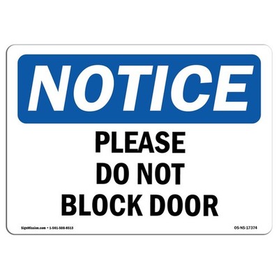 OSHA Notice Sign - Please Do Not Block Door | Rigid Plastic Sign | Protect Yo...