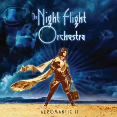 THE NIGHT FLIGHT ORCHESTRA   Aeromantic II CD
