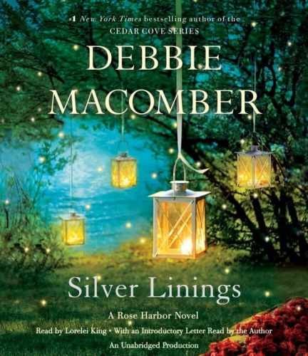 Silver Linings: A Rose Harbor Novel - Audio CD, by Macomber Debbie - Very Good