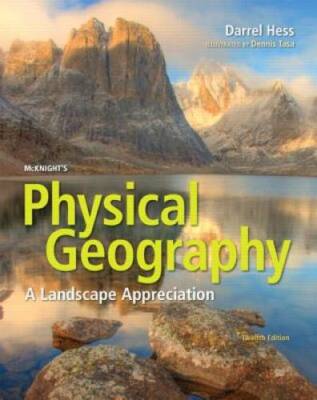 McKnight's Physical Geography: A Landscape Appreciation (12th Edition) - GOOD