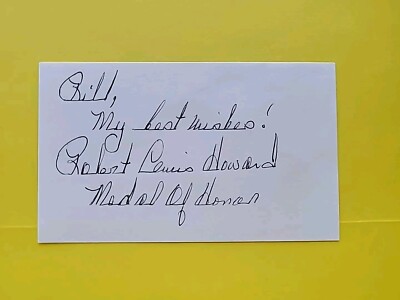 ROBERT L HOWARD CMOH VIETNAM War HERO ! GREEN BERET Signed, 3x5 ...