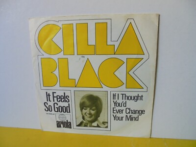 SINGLE 7'' - GILLA BLACK - IT FEELS SO GOOD - IF I THOUGHT YOT'D EVER CHANGE...