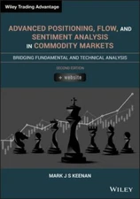 Advanced Positioning, Flow and Sentiment Analysis in Commodity Markets : Brid...