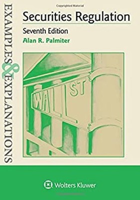 Examples and Explanations for Securities Regulation Paperback Ala