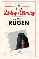 Anna KrüGer | Eine LiebeserkläRung An RüGen | Taschenbuch | Deutsch (2024)