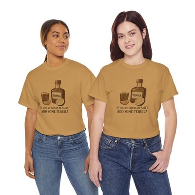 Men's / Women's / Unisex Funny ''If You're Gonna Be Salty'' Tequila Tee