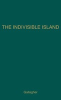 Frank Gallagher (U. A.) | The Indivisible Island | Buch | Englisch | Gebunden