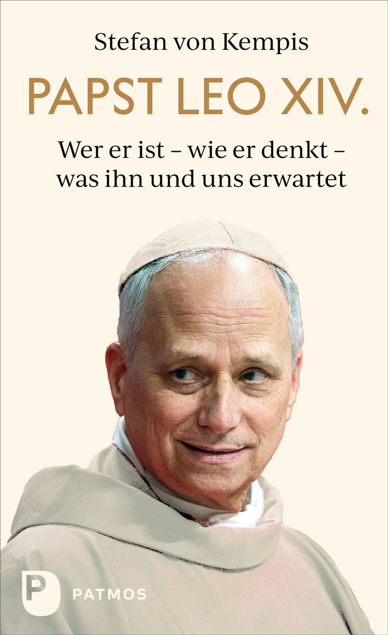 Stefan von Kemp Papst Leo XIV.: Wer er ist – wie er denkt – w (Copertina rigida)