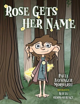 Paula Baysinger Morhardt | Rose Gets Her Name | Buch | Englisch (2025)