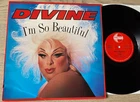 DIVINE I'M SO BEAUTIFUL 12" PROTO (1984) EX++ POP ELECTRONIC DRAG QUEEN