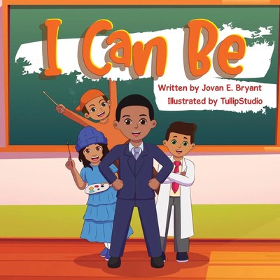 Jovan Bryant | I Can Be | Taschenbuch | Englisch (2022) | Paperback | [.]