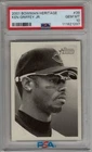 2001 Bowman Heritage KEN GRIFFEY JR # 39 (PSA 10 GEM MT) MLB Hall of Fame (297