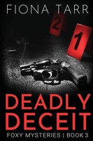 Fiona Tarr | Deadly Deceit | Taschenbuch | Englisch (2021) | Fiona Tarr