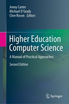 Higher Education Computer Science: A Manual of Practical Approaches by Jenny Car