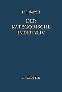 Der kategorische Imperativ | Buch | 9783110050400 - Herbert J. Paton