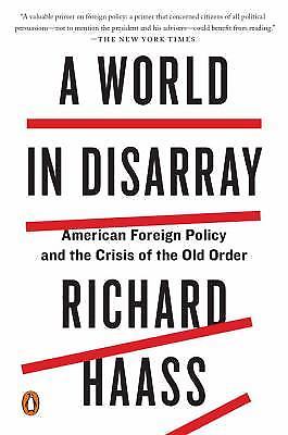 World in Disarray : American Foreign Policy and the Crisis of the Old Order...