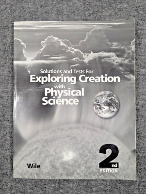 Apologia Solutions and Tests for Exploring Creation with Physical Science