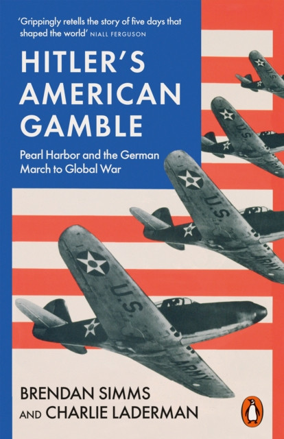 Hitler's American Gamble by Brendan Simms (Paperback Book)