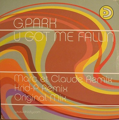 G Park - U Got Me Fallin - German Promo 12'' Vinyl - 2003 - Drizzly