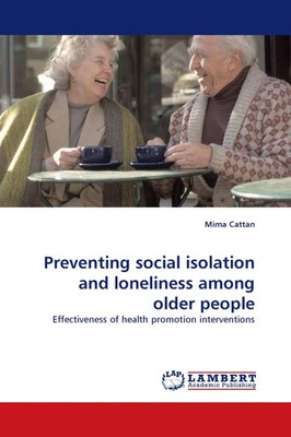 Mima Cattan | Preventing social isolation and loneliness among older people