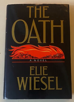 The Oath a Novel by Elie Wiesel 1973 First Edition Hard Cover