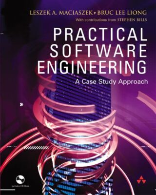 Practical Software Engineering: A C..., Liong, Mr Bruc 