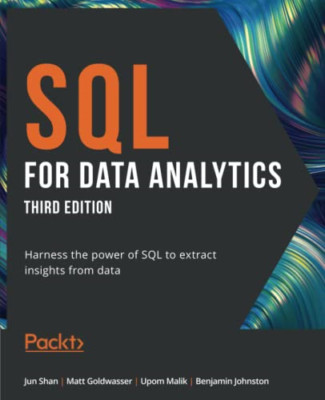 SQL für Datenanalyse - Dritte Ausgabe: Nutzen Sie den Pow - Taschenbuch NEU Shan, Ju