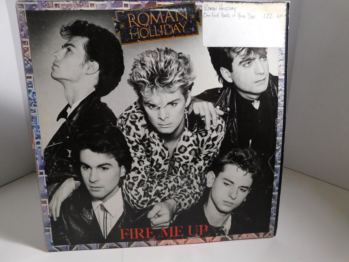 Roman Holliday ‎– Fire Me Up 12