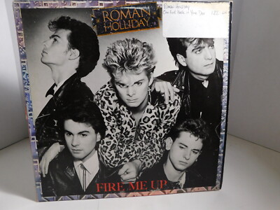  Roman Holliday    Fire Me Up 12'' LP 1984 New Wave,Pop Rock