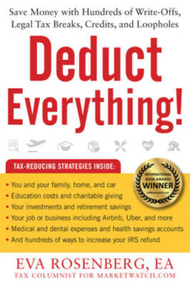 Deduct Everything!: Save Money with Hundreds of Legal Tax Breaks, Cr - VERY GOOD