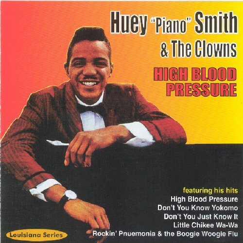 Huey 'Piano' Smith & The Clowns High Blood Pressure (CD) Album
