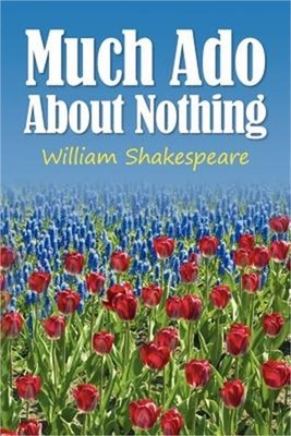 Much Ado About Nothing (Paperback or Softback)