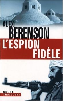 Lespion fidèle von Berenson, Alex | Buch | Zustand gut