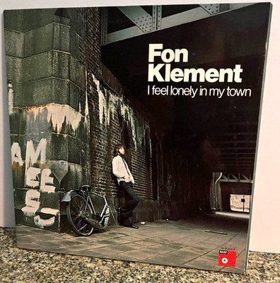 FON KLEMENT I FEEL LONELY IN MY TOWN LP 16-25204-3 BASF
