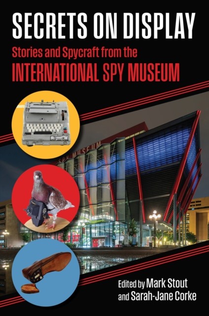 Secrets on Display Stories and Spycraft by Sarah–jane Corke HARDBACK - Image 3