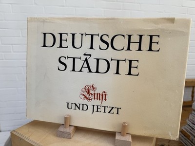 Deutsche Städte   Einst und Jetzt (Friedr. Bassermann sche Verlagsbuchhandlung)