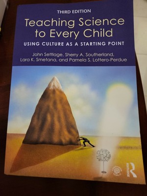 Teaching Science to Every Child: Using Culture as a Starting Point - GOOD