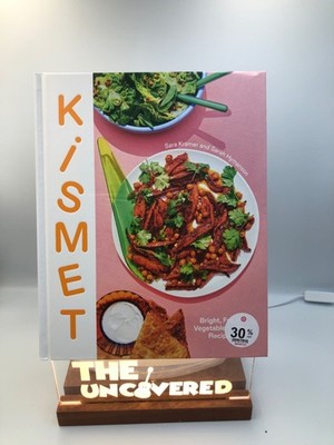 Kismet: Bright, Fresh, Vegetable-Loving Recipes by Sara Kramer: New