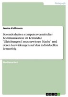 "Besonderheiten Computervermittelter Kommunikation Im Lernvideo \"Gleichungen I M"