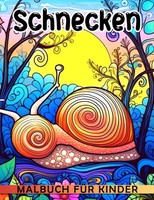 Malbuch FüR Kinder 40+ Schnecken Entspannung Stressabbau Zeichnen