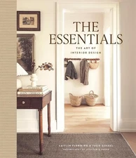 Caitlin Flemming Julie Goeb The Essentials: The Art of Interior Desi (Hardback)