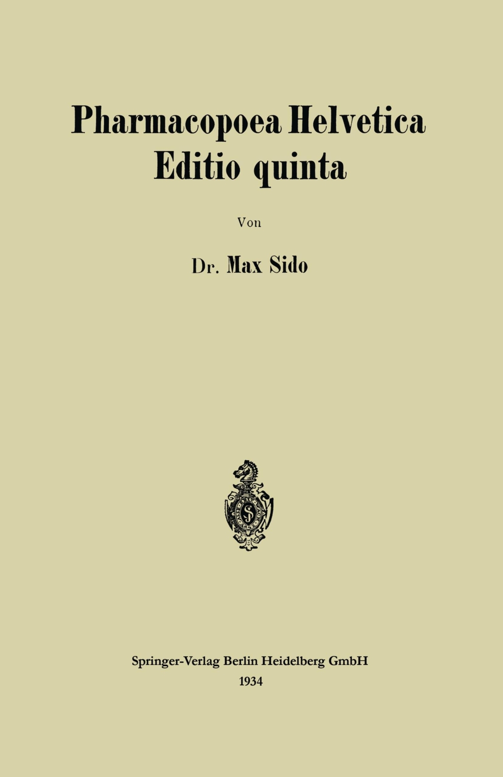 Thumbnail - Max Sido | Pharmacopoea Helvetica Editio Quinta | Taschenbuch |