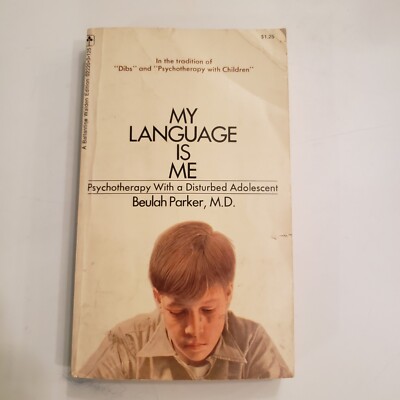 My Language Is Me Beulah Parker 1962 Vintage Paperback Book Novel Psychotherapy