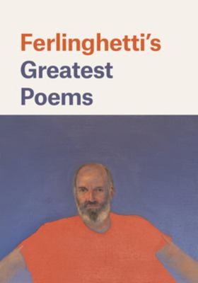 Ferlinghetti's Greatest Poems Hardcover Lawrence Ferlinghetti