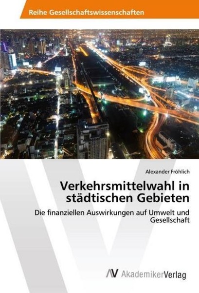 Verkehrsmittelwahl In StäDtischen Gebieten Alexander FröHlich-image