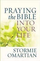 Praying The Bible Into Your Life | Stormie Omartian | Taschenbuch | Buch | 2012