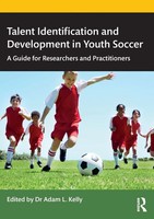 Talent Identification And Development In Youth Soccer Adam L. Kelly Taschenbuch