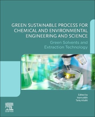 Green Sustainable Process for Chemical and Environmental Engi... - 9780323951562