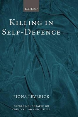 Killing in Self-Defence von Fiona Leverick (Englisch) Hardcover Buch